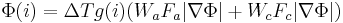 \Phi(i) = \Delta T g(i) ( W_a F_a |\nabla\Phi| + W_c F_c |\nabla\Phi| )